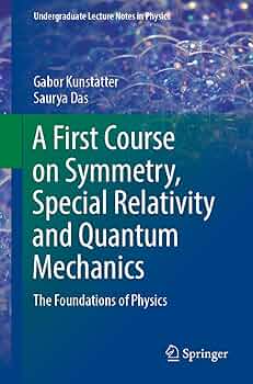 Amazon.co.jp: A First Course on Symmetry, Special Relativity and Amazon.co.jp: A First Course on Symmetry, Special Relativity and
